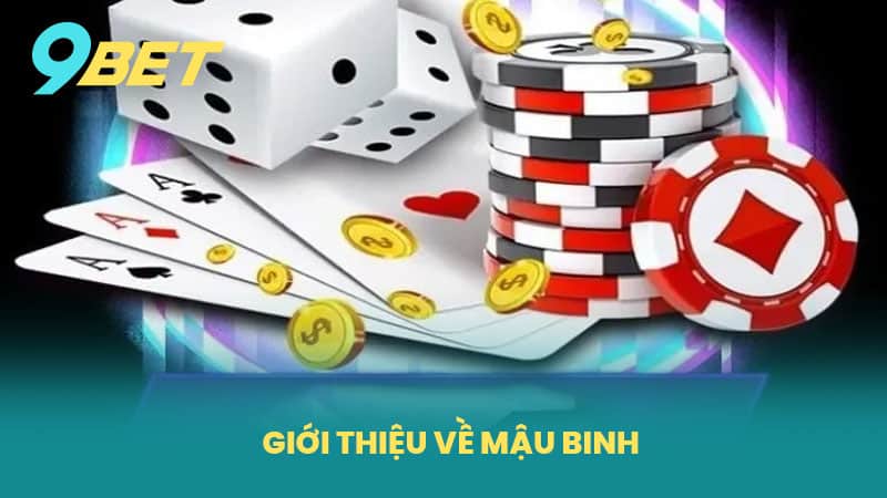 Giới thiệu về Mậu binh