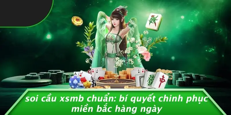 SOI CẦU XSMB CHUẨN