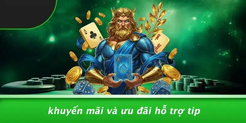 Khuyến Mãi Và Ưu Đãi Hỗ Trợ Tip