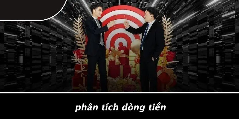 Phân Tích Dòng Tiền