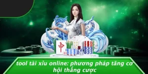 TOOL TÀI XỈU ONLINE: PHƯƠNG PHÁP TĂNG CƠ HỘI THẮNG CƯỢC
